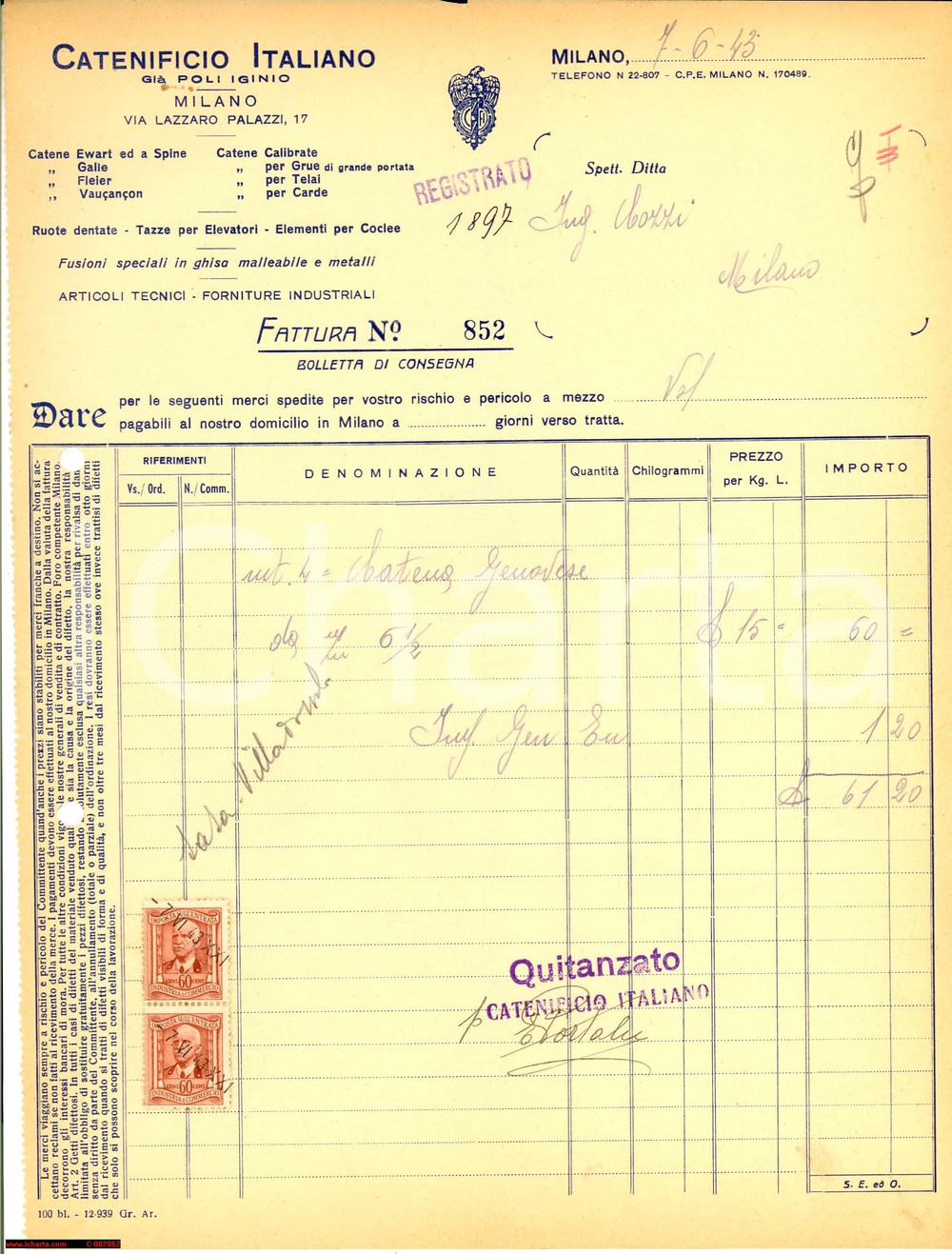 Documento originale, autentico 1943 MILANO via Lazzaro Palazzi CATENIFICIO ITALIANO Fattura per catene genovesi 1