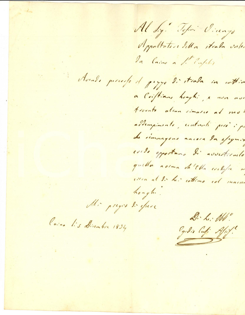 Documento originale, autentico 1834 CAINO (BS) Lavori strada SANT'EUSEBIO affidati a Cristiano LONGHI *Lettera 1