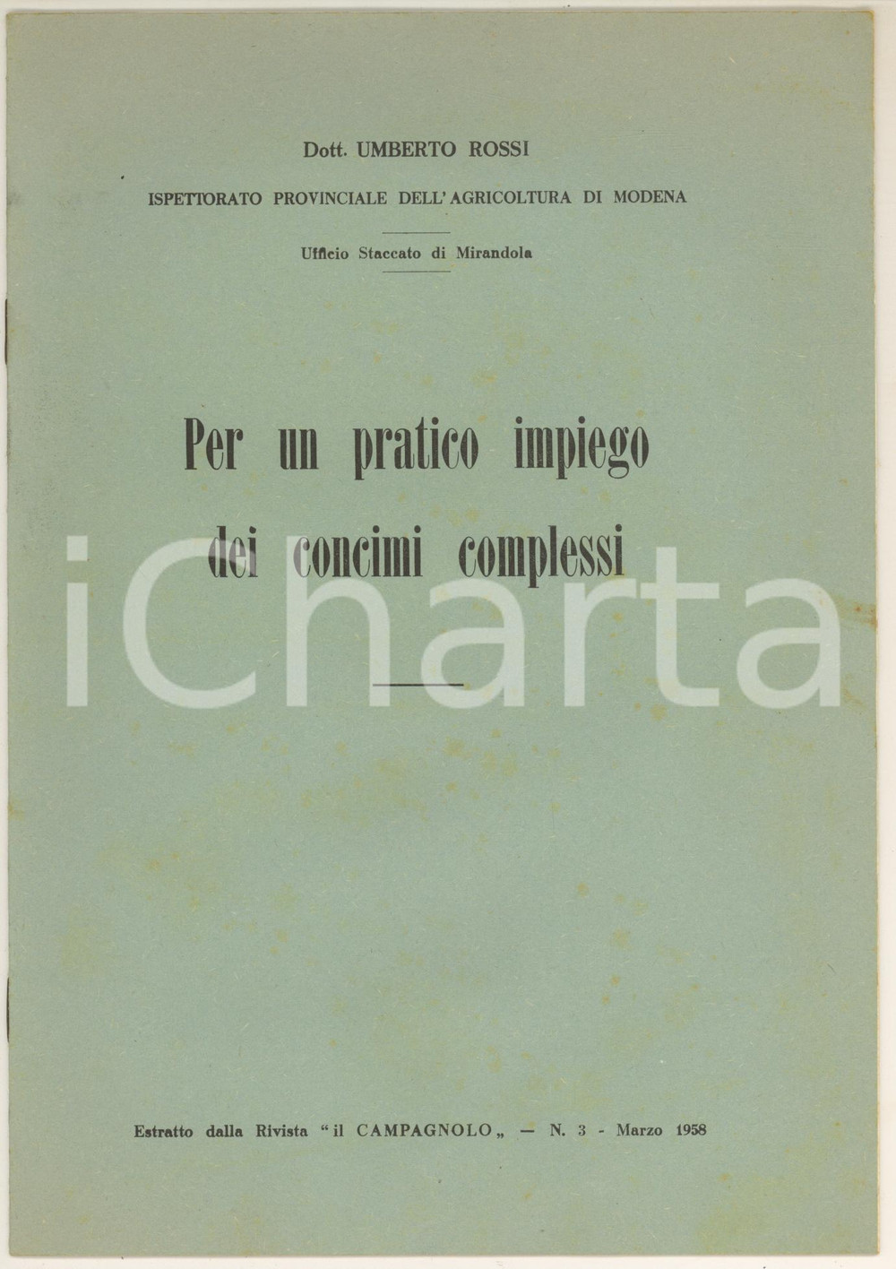 Libro, pubblicazione d epoca 1958 MIRANDOLA Umberto ROSSI Pratico impiego dei concimi complessi 1