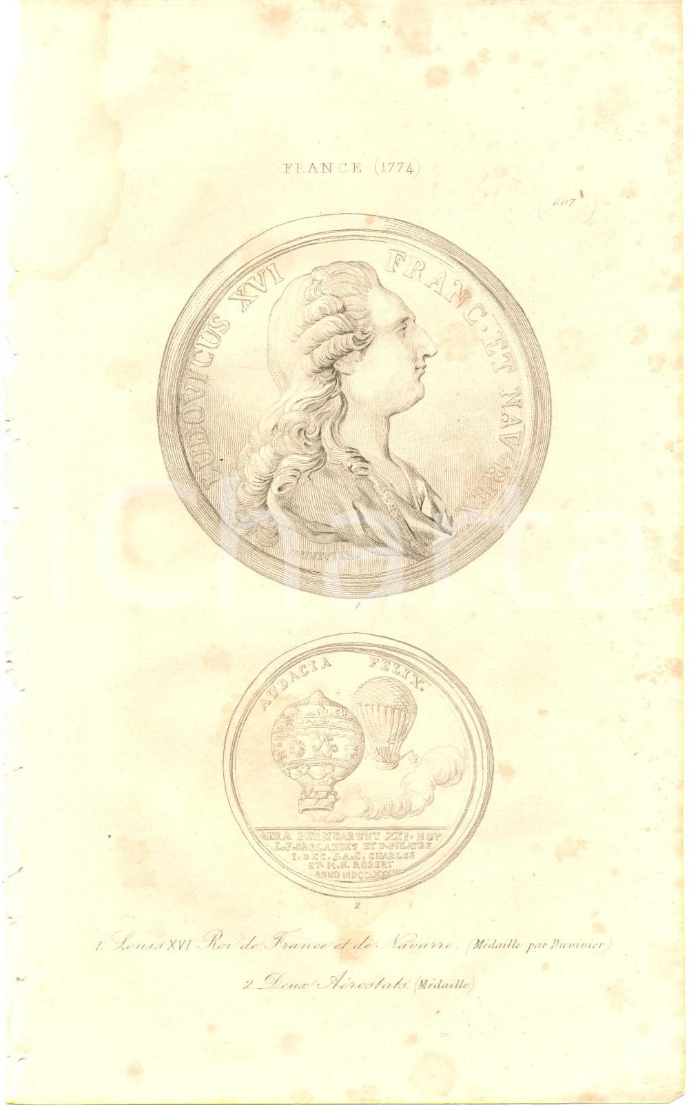 1840 FRANCE LOUIS XVI Roi FRANCE NAVARRE Deux aèrostats Médailles *Inc. LEMAITRE DATA: 1840  LUOGO: FRANCIA  TITOLO: MEDAGLIE LUIGI XVI RE DI FRANCIA E NAVARRA - DUE AEROSTATI Inc. LEMAITRE  DESCRIZIONE: Pregevole incisione d'epoca estratta dall'opera di Philippe Le Bas "L'univers. Histoire et description de tous les peuples. Dictionnaire encyclopédique de la France", Planches - 3^ parte, edita presso Firmin Didot freres, Parigi.  CONDIZIONI: mediocri (lievi strappi e gualciture al margine sinistro, macchie diffuse)  FORMATO: 12 x 20 cm  Incisione d'epoca, originale, autentica.      originale e autentica 1
