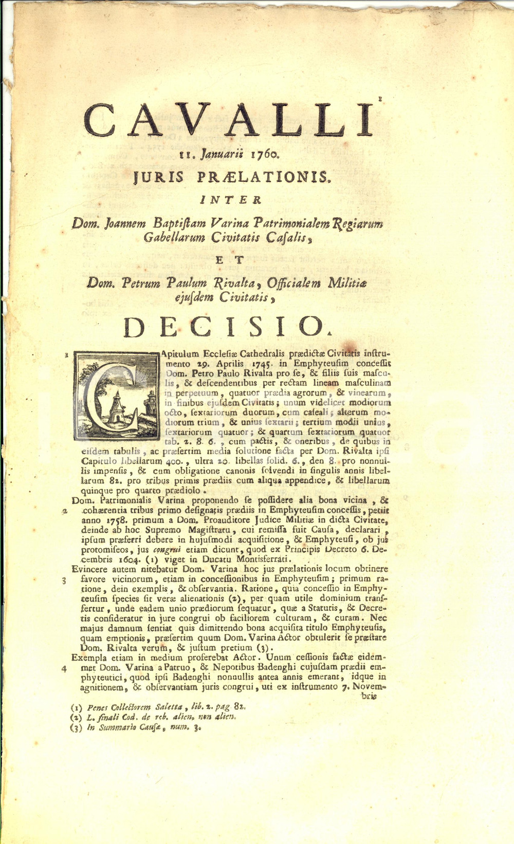 Documento originale, autentico 1760 CASALE MONFERRATO Lite Pietro Paolo RIVALTA vs Giovanni Battista VARINA 1
