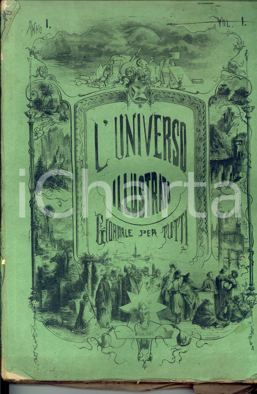 Libro, pubblicazione d epoca 1867 L UNIVERSO ILLUSTRATO Giornale per tutti  Anno I vol. 1 RILEGATO 1