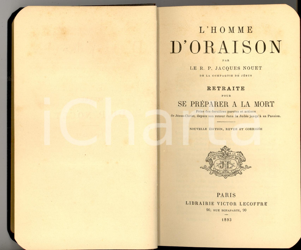 Libro, pubblicazione d epoca 1893 P. Jacques NOUET L homme d oraison Ed. Victor LECOFFRE PARIS 1