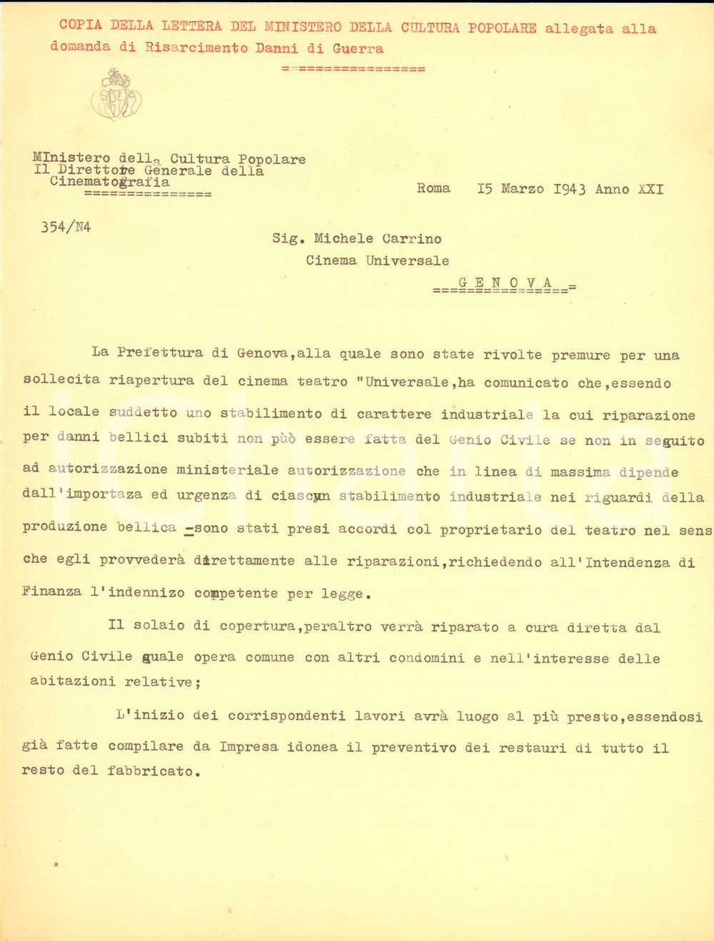 Documento originale, autentico 1943 WW2 MINCULPOP GENOVA Restauri Cinema UNIVERSALE dopo bombardamenti 1