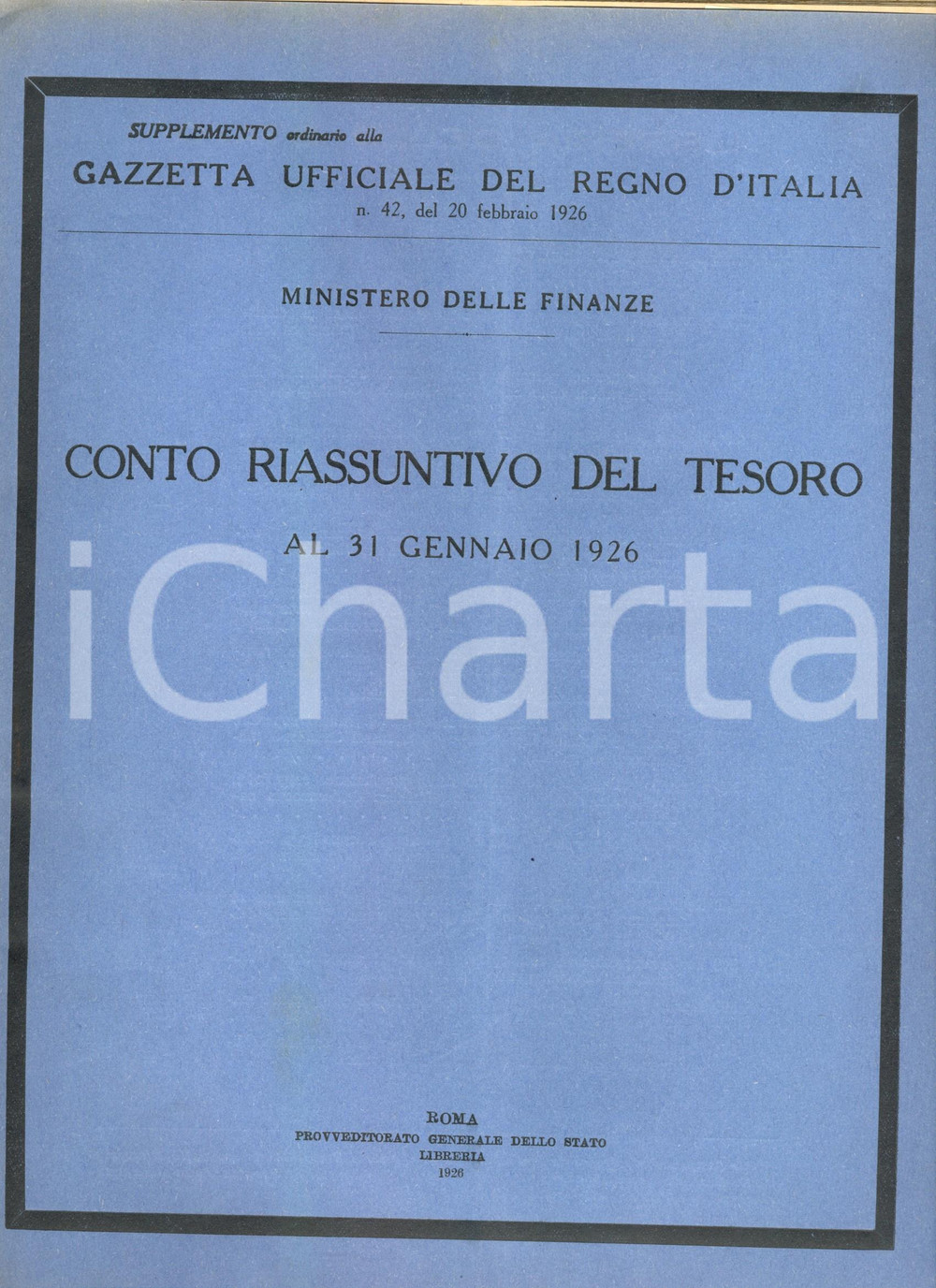 Documento originale, autentico 1926 GAZZETTA UFFICIALE Conto riassuntivo del Tesoro Bilancio Stato a gennaio 1