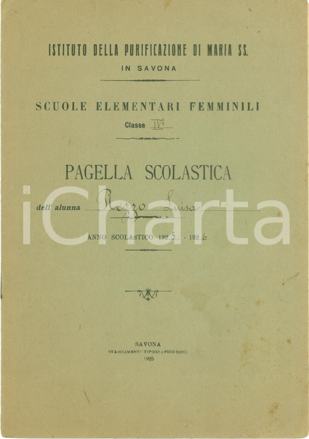 Oggetto da collezione cartaceo 1925 SAVONA ISTITUTO PURIFICAZIONE MARIA SANTISSIMA Pagella Luisa REZZO 1