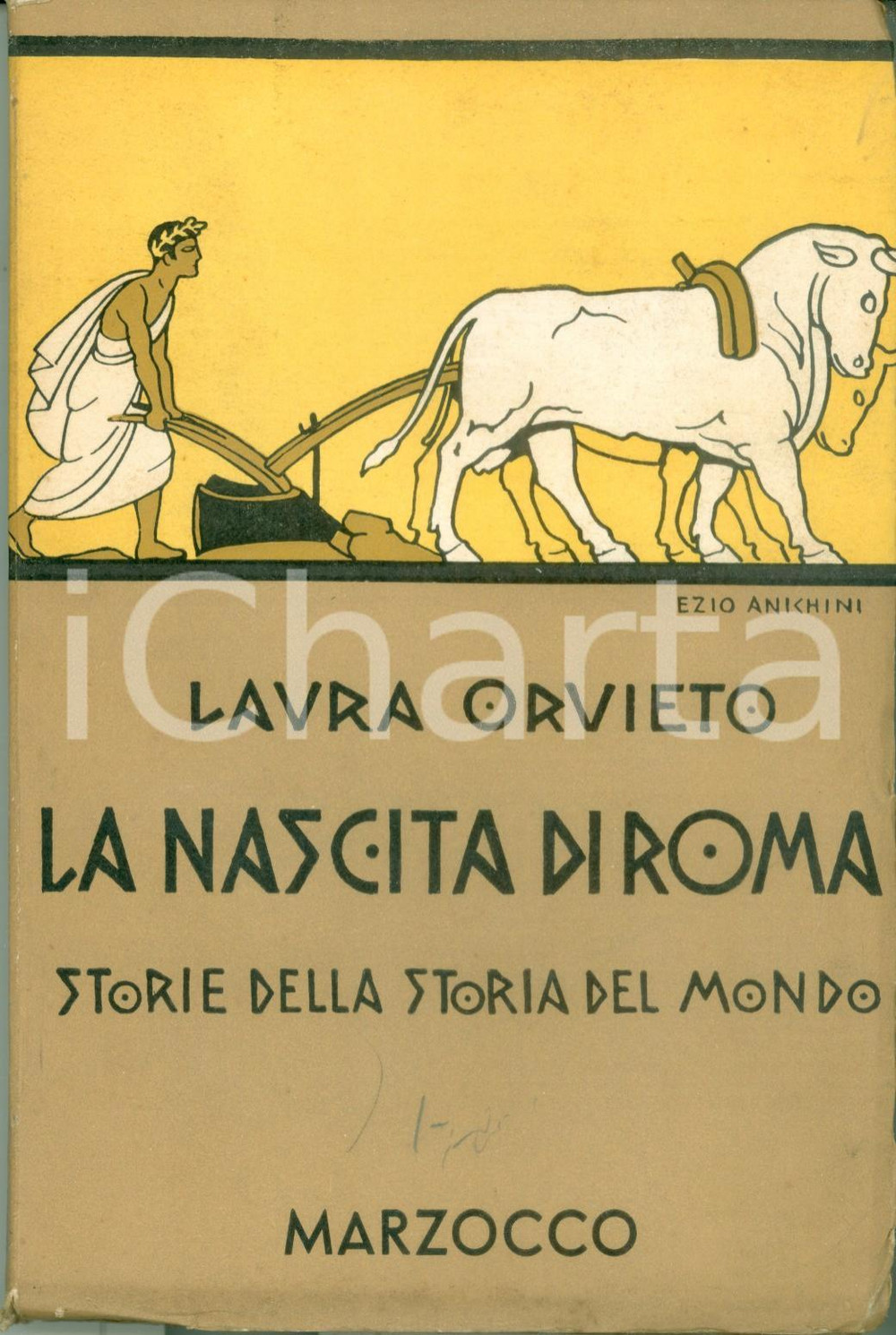 Libro, pubblicazione d epoca 1955 Laura ORVIETO La nascita di ROMA Illustrato da Ezio ANICHINI 1