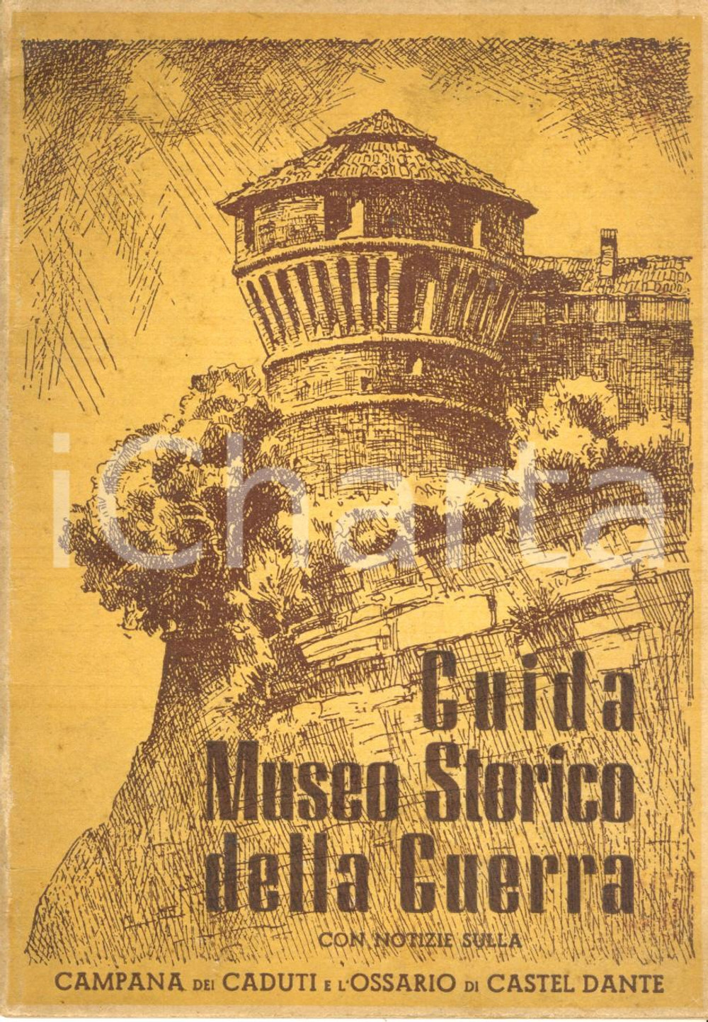Materiale pubblicitario d’epoca 1954 Ossario di CASTEL DANTE TN Guida Museo Storico della Guerra Libretto 1