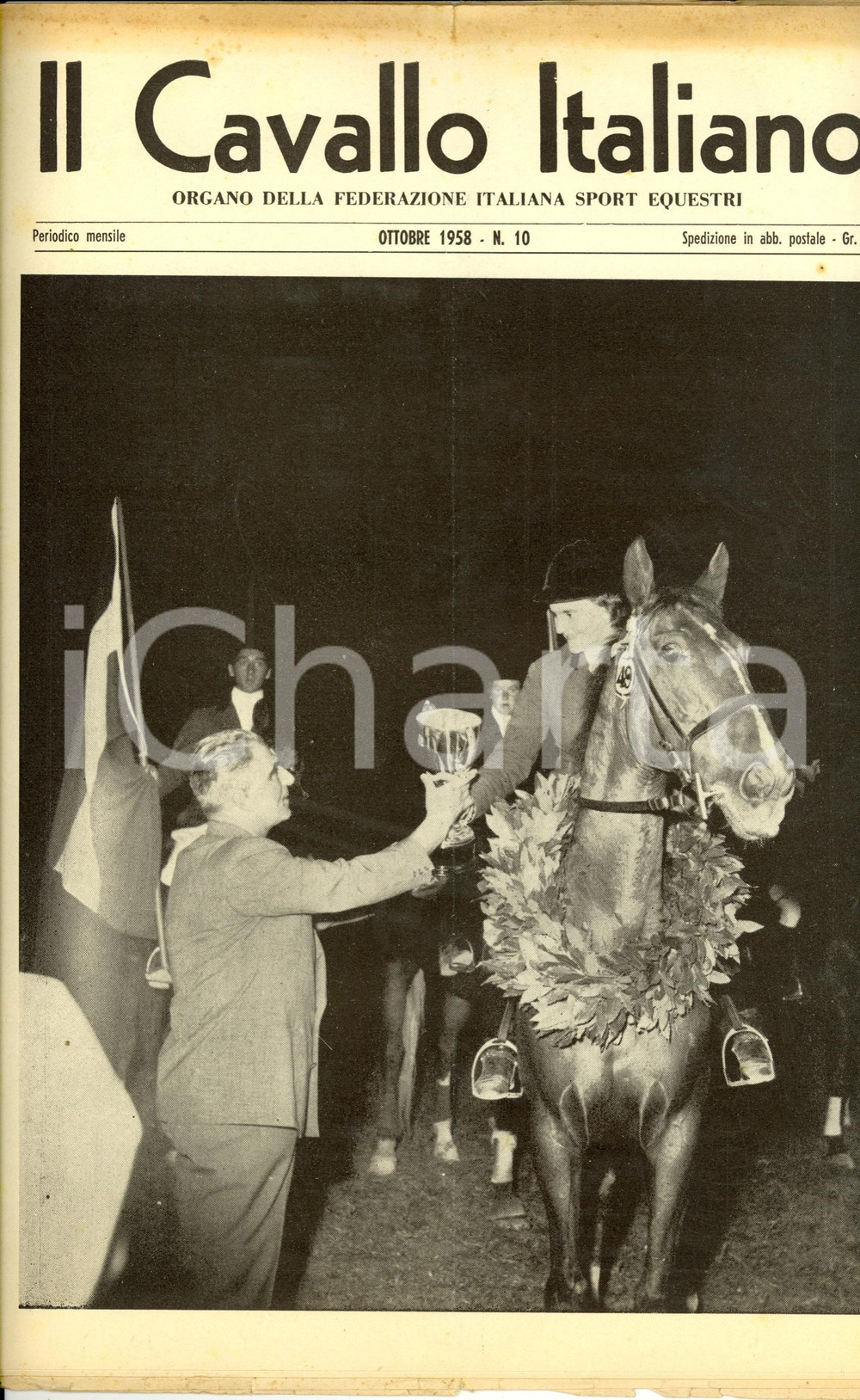Giornale, rivista storica 1958 IL CAVALLO ITALIANO Giulia SERVENTI campionessa amazzoni *Rivista FISE n°10 1