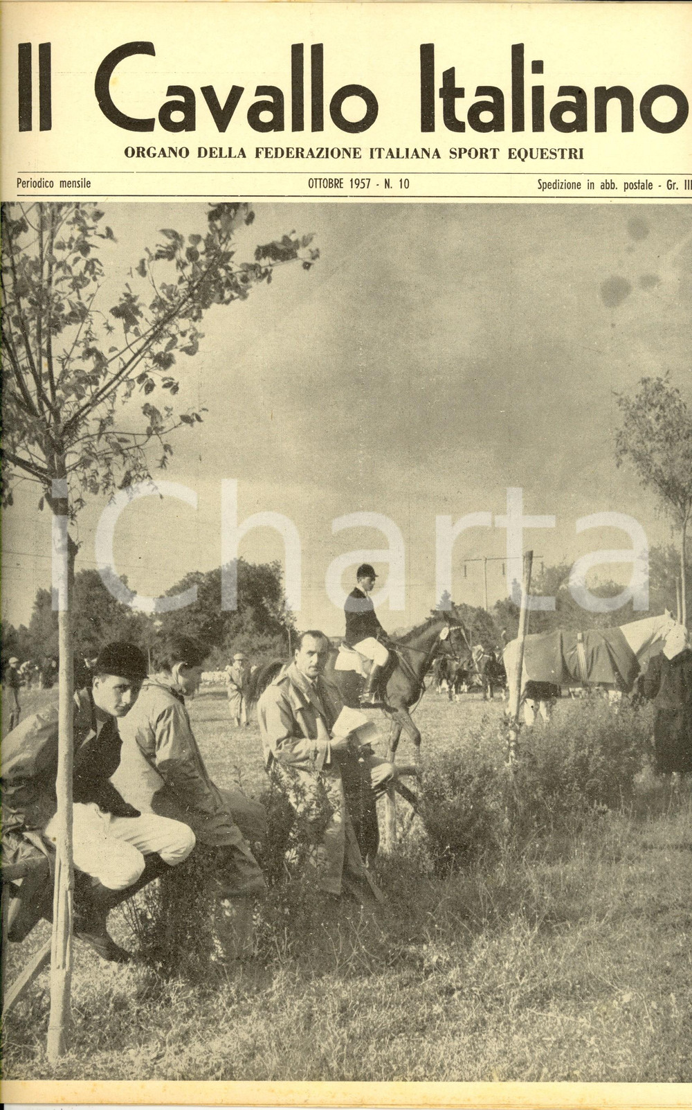 Giornale, rivista storica 1957 IL CAVALLO ITALIANO Campo di prova saggio delle scuole *Rivista FISE n°10 1