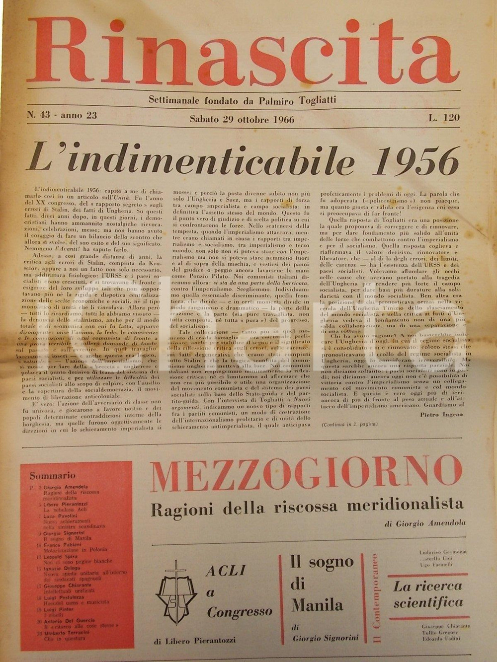 Giornale, rivista storica 1966 RINASCITA Pietro INGRAO Indimenticabile 1956 UNGHERIA SUEZ con supplemento 1