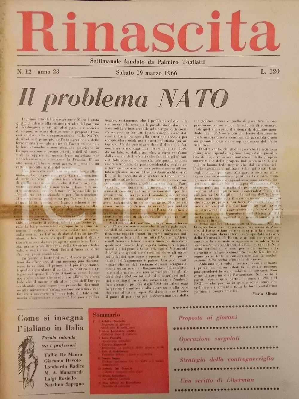 Giornale, rivista storica 1966 RINASCITA Mario ALICATA Il problema NATO Achille OCCHETTO socialismo 1