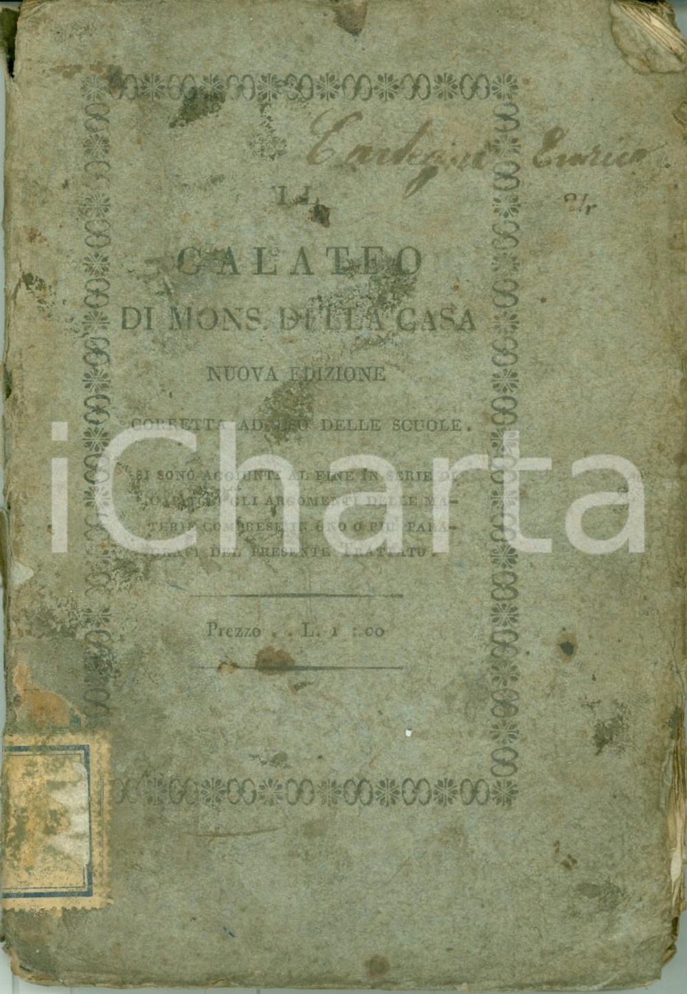 Libro, pubblicazione d epoca 1817 Giovanni DELLA CASA Il Galateo ad uso delle scuole DANNEGGIATO 1