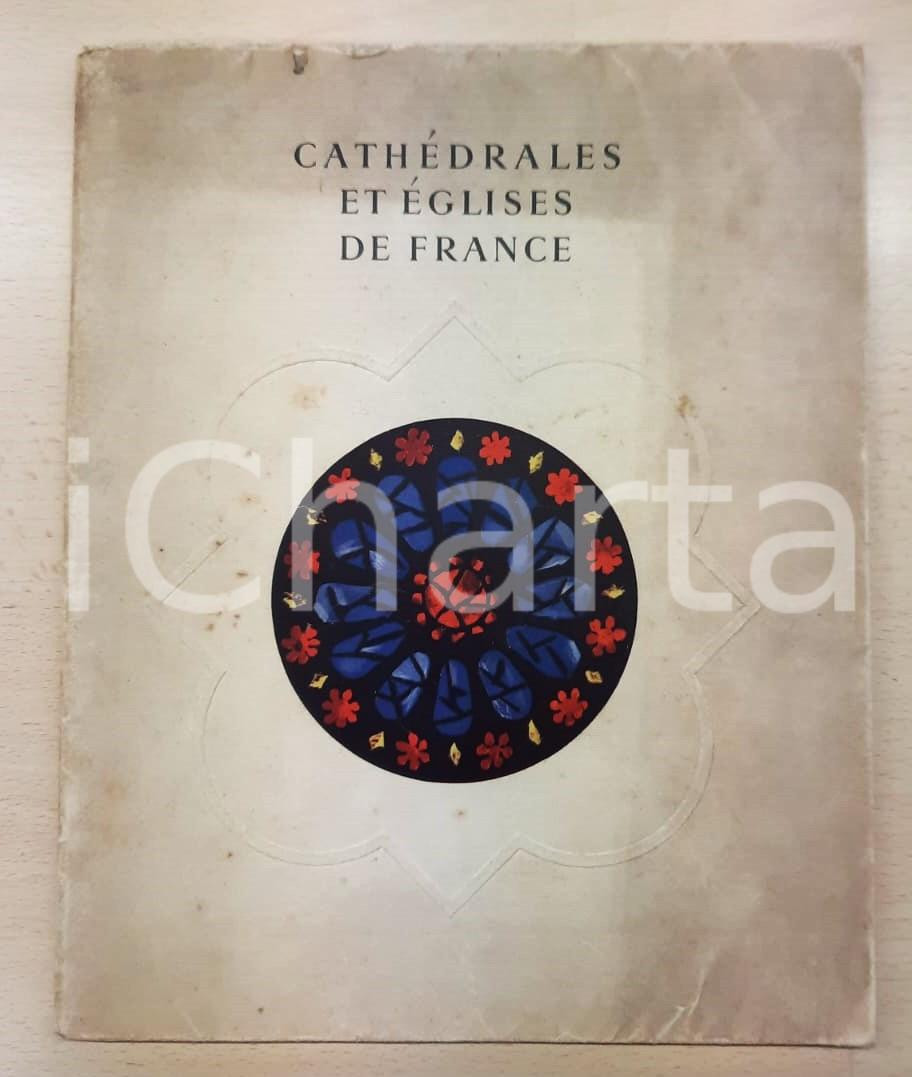 Libro, pubblicazione d epoca 1949 CATHEDRALES ET EGLISES EN FRANCE Pubblicazione ILLUSTRATA 1