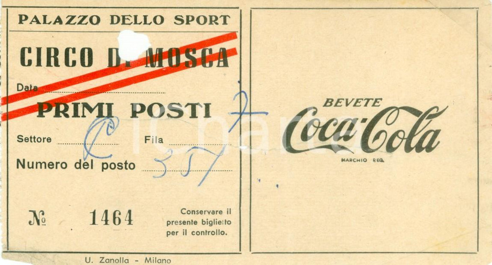 Oggetto da collezione cartaceo 1955 MILANO Biglietto Circo MOSCA PubblicitÃ  COCA-COLA primi posti DANNEGGIATO 1