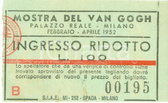 Oggetto da collezione cartaceo 1952 MILANO PALAZZO REALE Biglietto per Mostra VAN GOGH ingresso ridotto 1