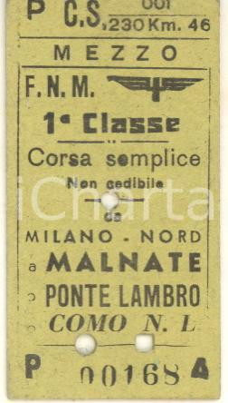 Documento originale, autentico 1951 MILANO NORD FNM Biglietto ferroviario per MALNATE Prima classe 1