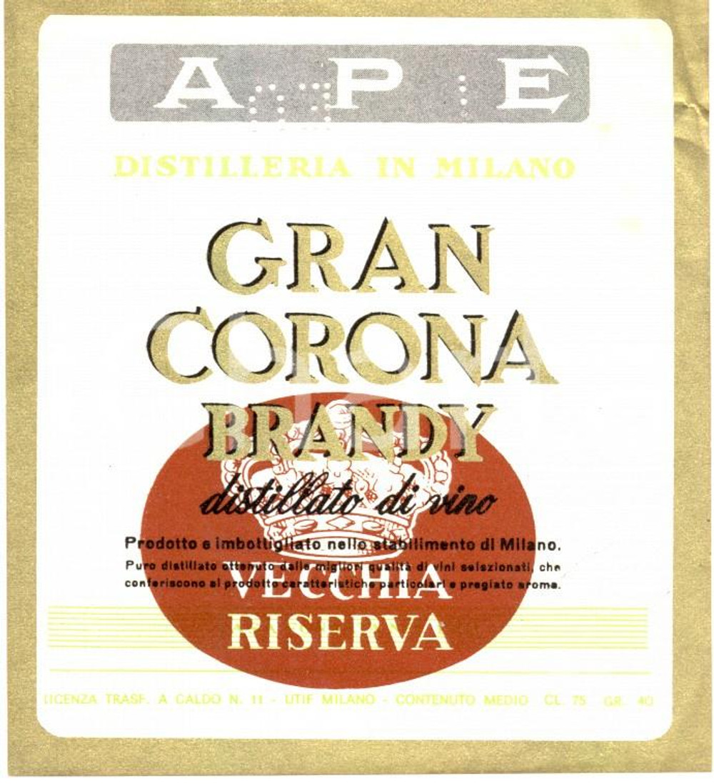Materiale pubblicitario d’epoca 1970 ca MILANO APE GRAN CORONA Brandy distillato vino ETICHETTA pubblicitaria 1