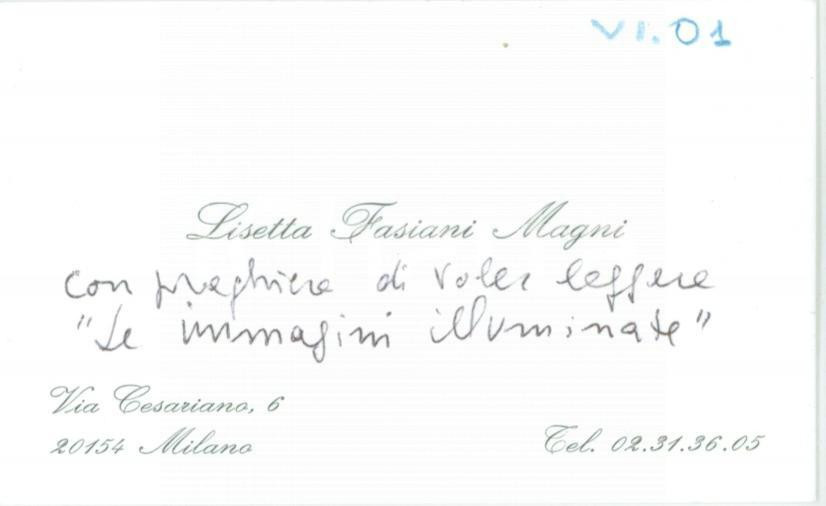 Autografo originale 1993 MILANO Lis FASIANI MAGNI invia Le immagini illuminate Biglietto AUTOGRAFO 1
