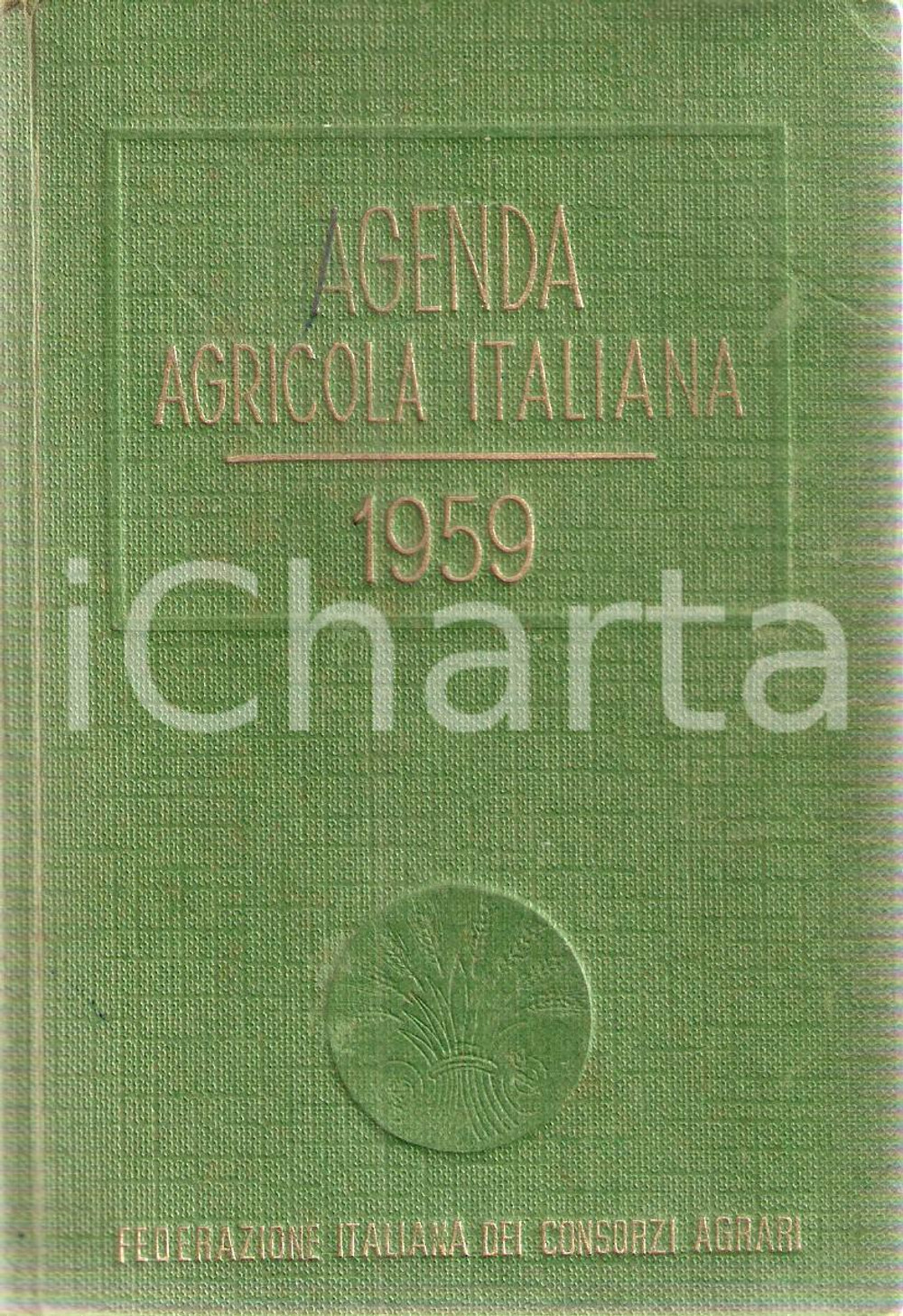 Oggetto da collezione cartaceo 1959 FEDERAZIONE ITALIANA CONSORZI AGRARI Agenda agricola italiana 1