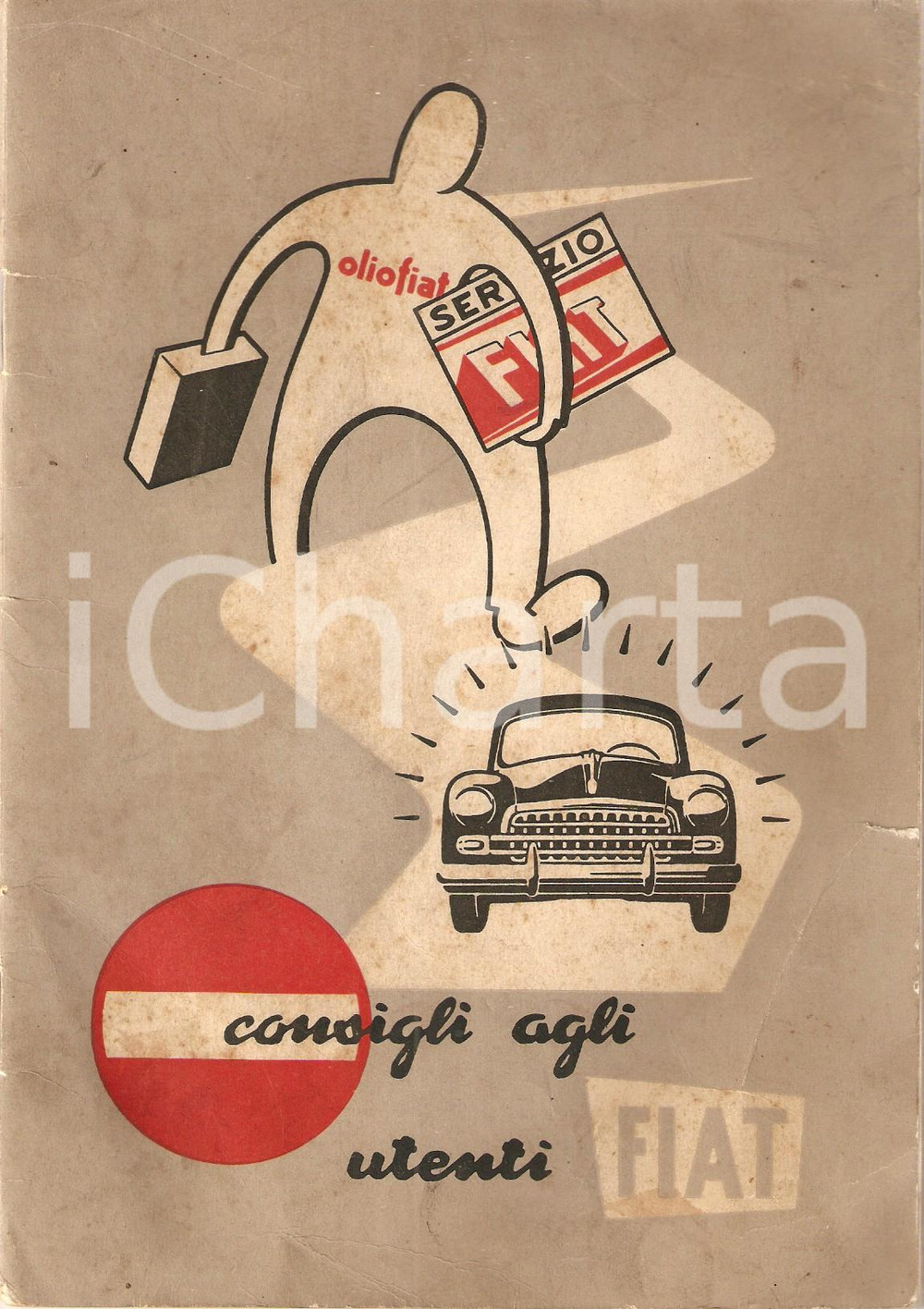 Libro, pubblicazione d'epoca 1954 Consigli agli utenti FIAT - OLIOFIAT *Pubblicazione ILLUSTRATA 1