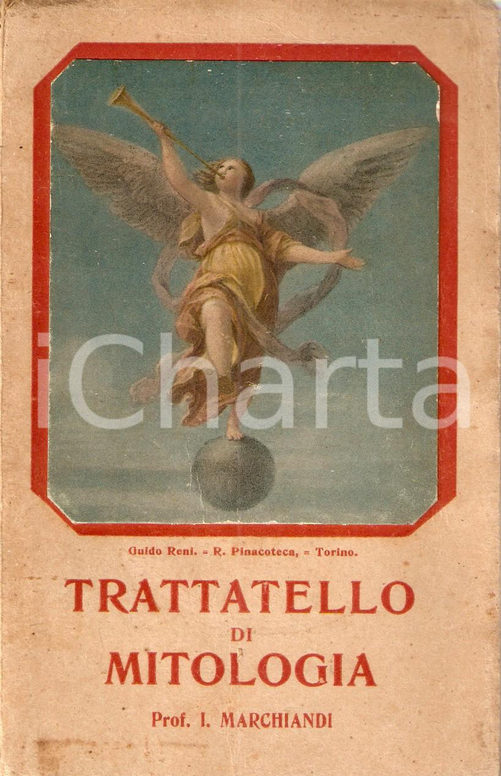 Libro, pubblicazione d'epoca 1923 Imisa MARCHIANDI Trattatello di mitologia DANNEGGIATO *Illustrato 1