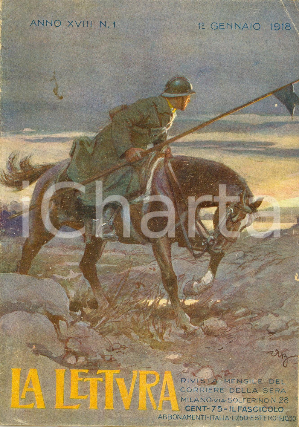 Giornale, rivista storica 1918 LA LETTURA Battaglie di monaci e diplomatici a GERUSALEMME *Anno XVIII n°1 1