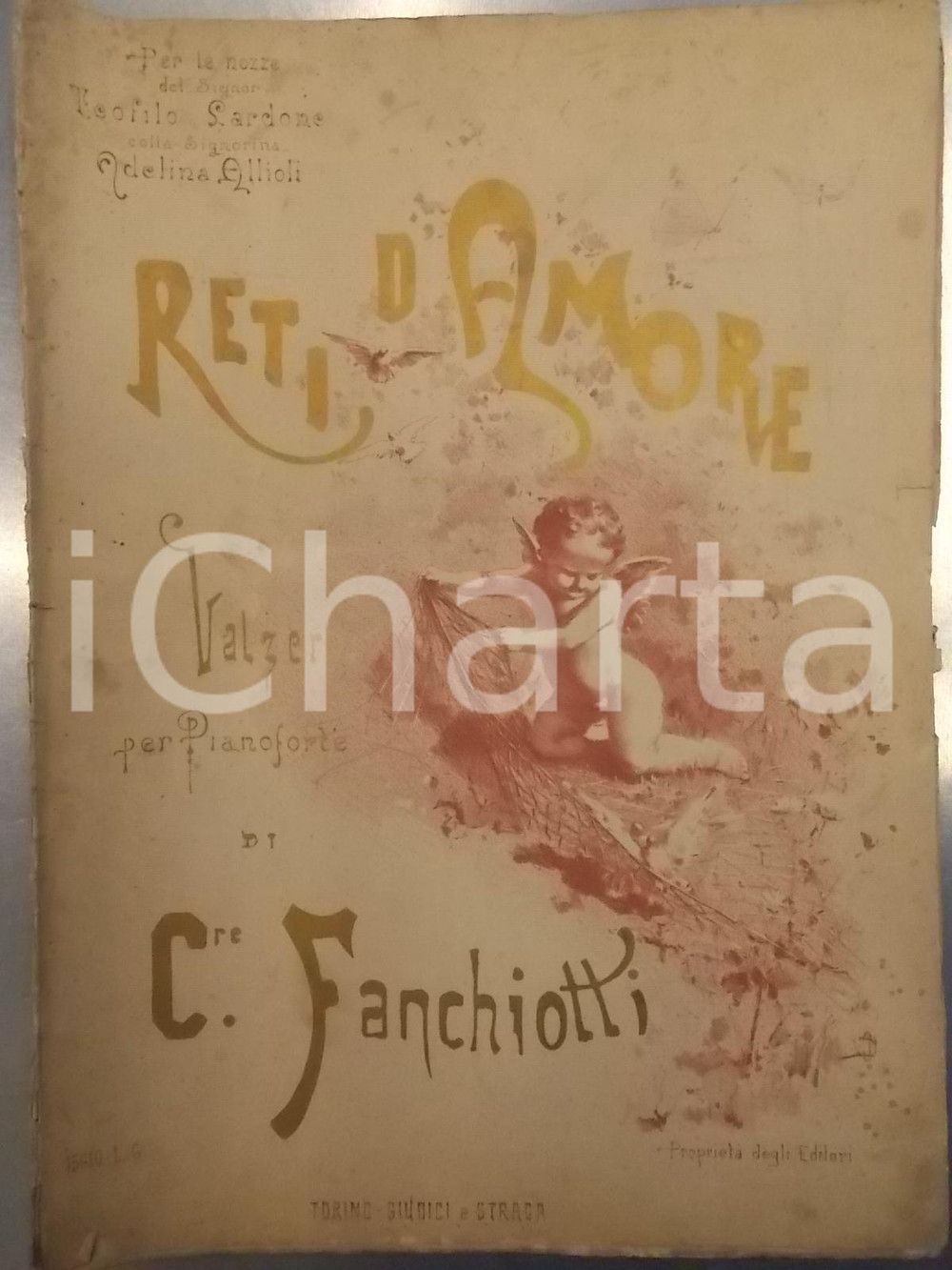 Oggetto da collezione cartaceo 1880 ca Cesare FANCHIOTTI Reti d amore  Valzer per nozze LARDONE  ALLIOLI 1