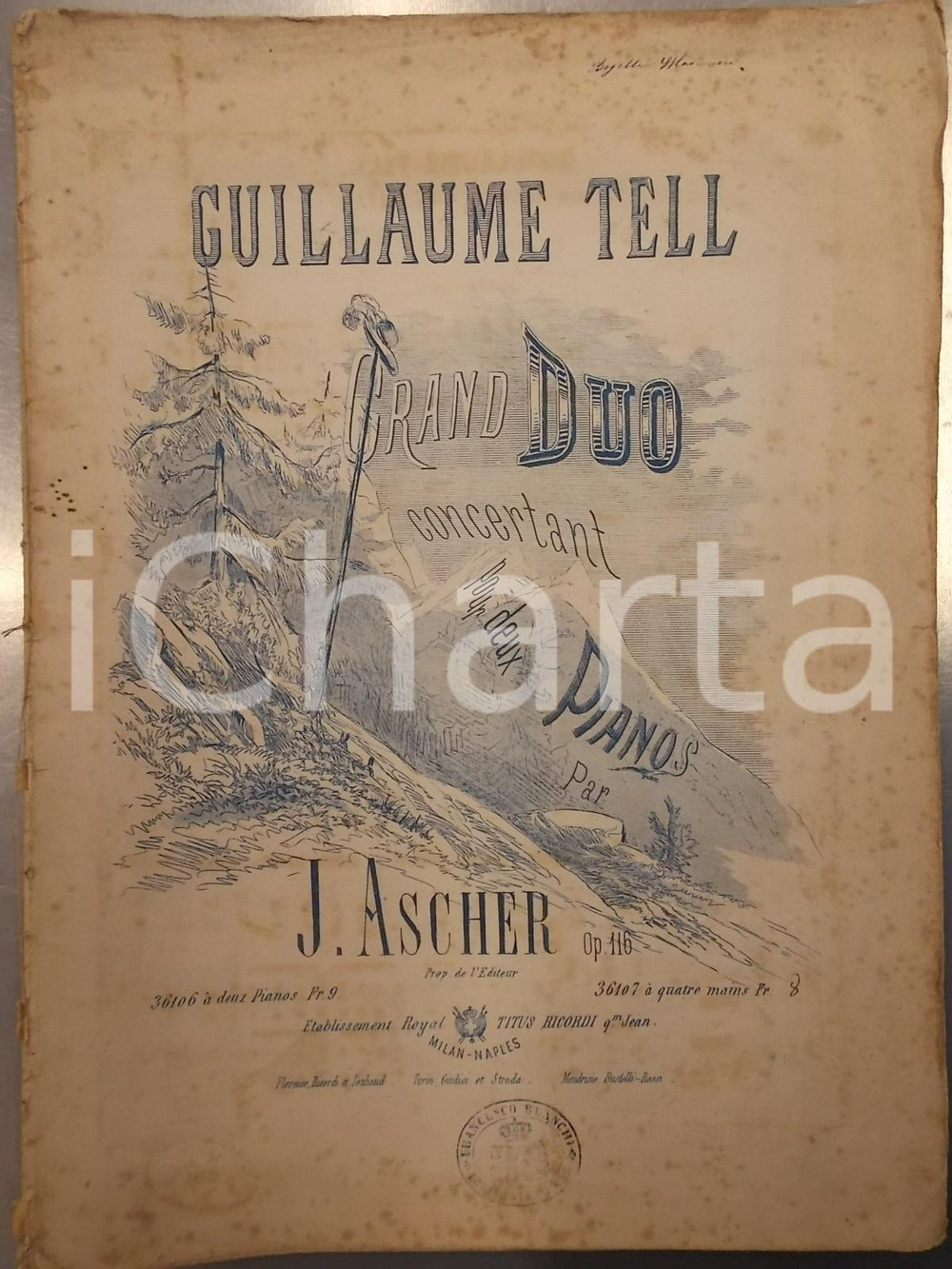 Oggetto da collezione cartaceo 1866 Joseph ASCHER Guillaume Tell: grand duo concertant pour deux pianos RICORDI 1