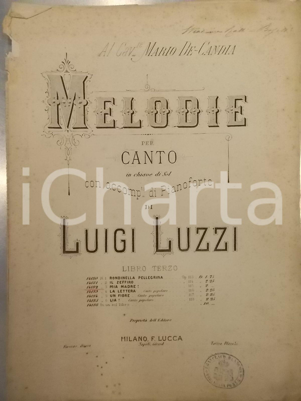Oggetto da collezione cartaceo 1870 ca Luigi LUZZI Melodie per canto in chiave di Sol  al cav. Mario DE CANDIA 1