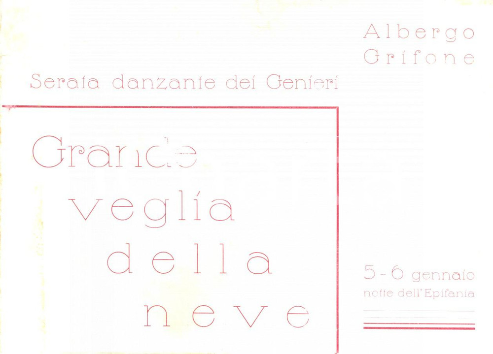 Materiale pubblicitario d’epoca 1938 BOLZANO Grande veglia della neve per GENIERI Albergo GRIFONE *Biglietto 1