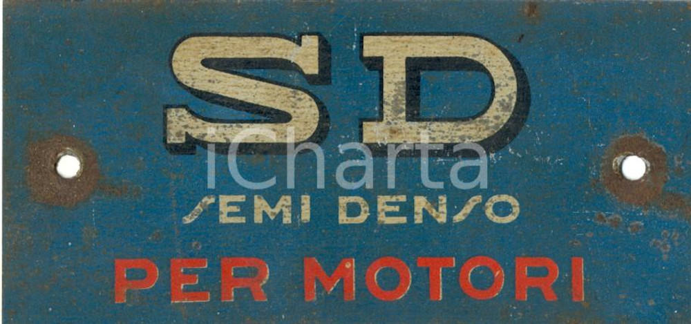 Materiale pubblicitario d’epoca 1940 ca Olio SD Semi denso per motori Piastrina pubblicitaria metallica 1