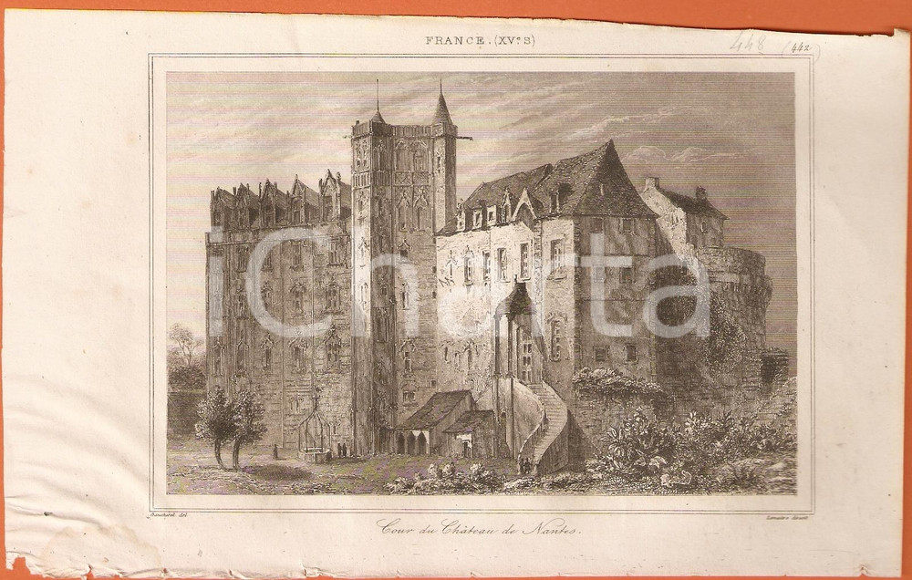 Stampa, bozzetto originale 1840 NANTES F Cour du Chateau des DUCS DE BRETAGNE Stampa inc. LEMAITRE 1