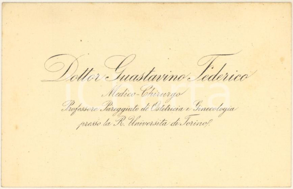Oggetto da collezione cartaceo 1890 TORINO Federico GUASTAVINO Professore Ostetricia e Ginecologia *Biglietto 1