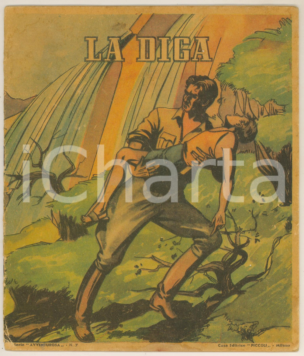 Libro, pubblicazione d'epoca 1940 - LA DIGA - Serie AVVENTUROSA - Casa Ed. Piccoli 1