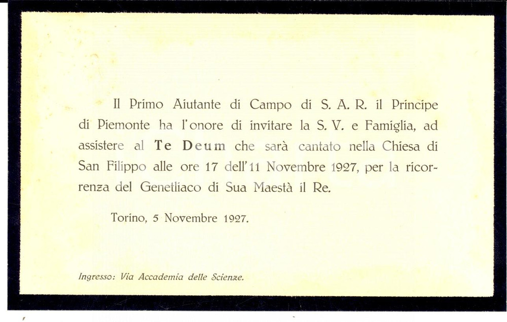 Documento originale, autentico 1927 TORINO SAN FILIPPO NERI Te Deum per il genetliaco del Re Invito 1