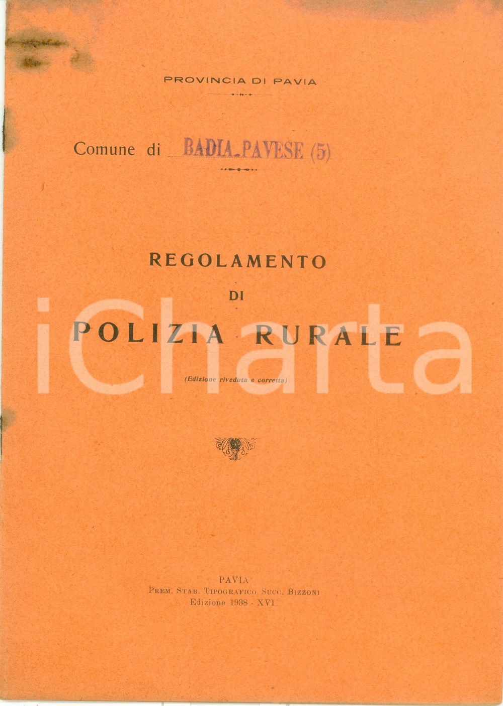 Documento originale, autentico 1938 BADIA PAVESE (PV) Regolamento di polizia rurale *Pubblicazione 1
