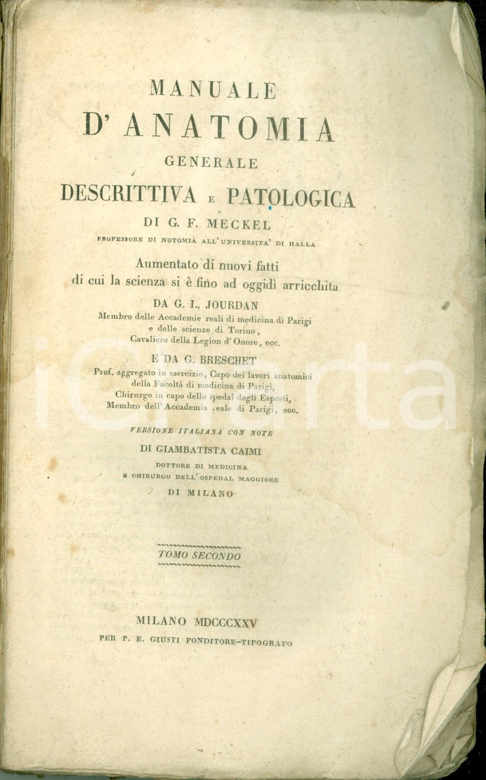 Libro, pubblicazione d'epoca 1825 Johann Friedrich MECKEL Manuale anatomia generale patologica TOMO SECONDO 1