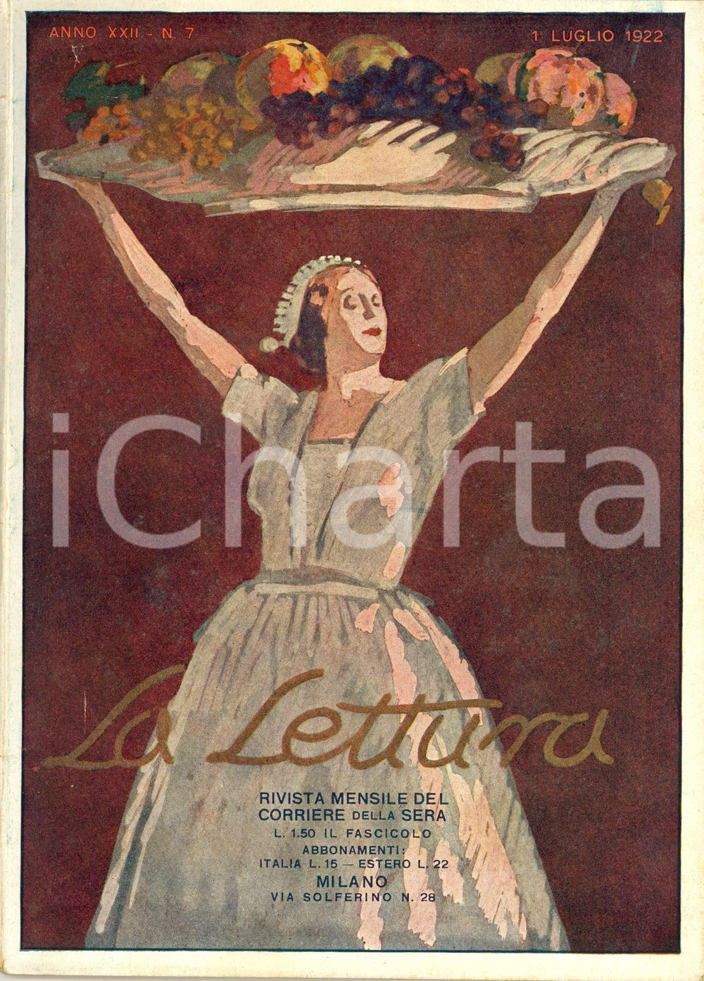 Giornale, rivista storica 1922 LA LETTURA Rapporti Ugo FOSCOLOGiuseppe MAZZINI ILLUSTRATA Anno XXII n°7 1