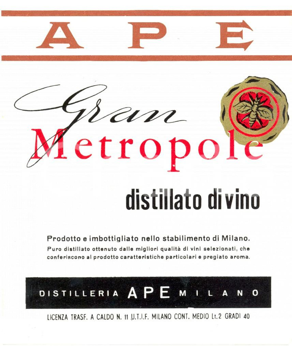 Materiale pubblicitario d’epoca 1970 ca MILANO APE GRAN METROPOLE Distillato di vino ETICHETTA 1