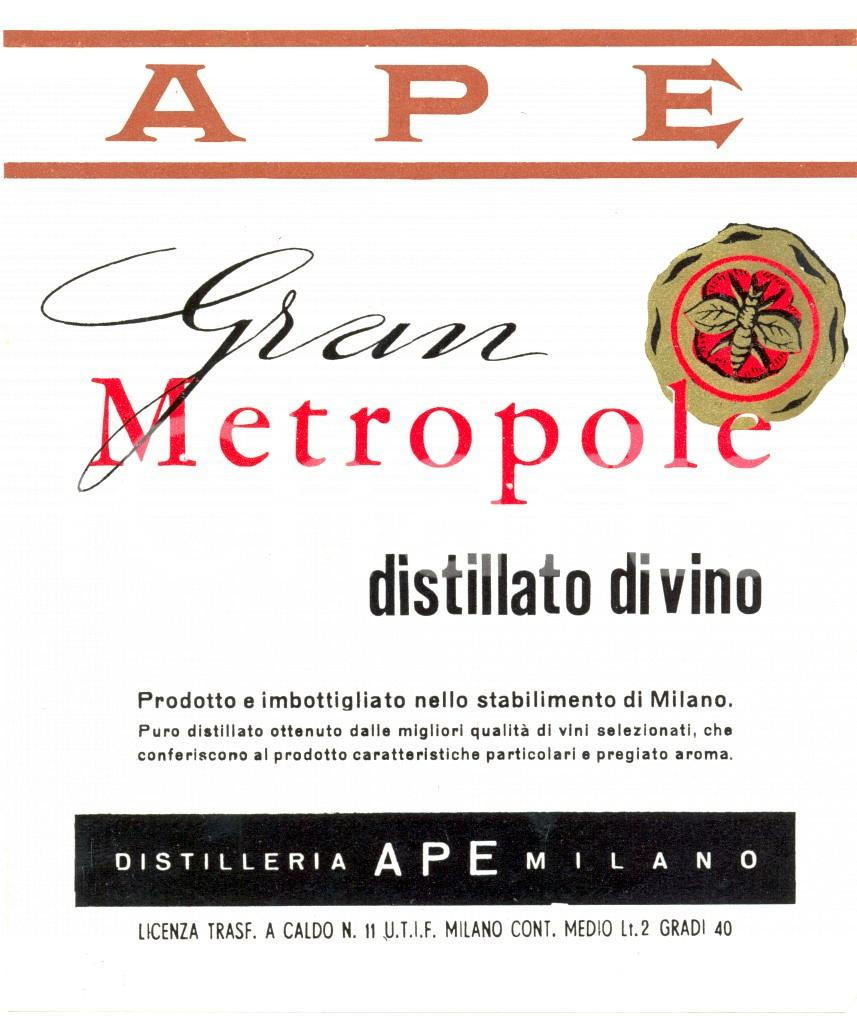 Materiale pubblicitario d’epoca 1970 ca MILANO APE GRAN METROPOLE Distillato di vino ETICHETTA 1