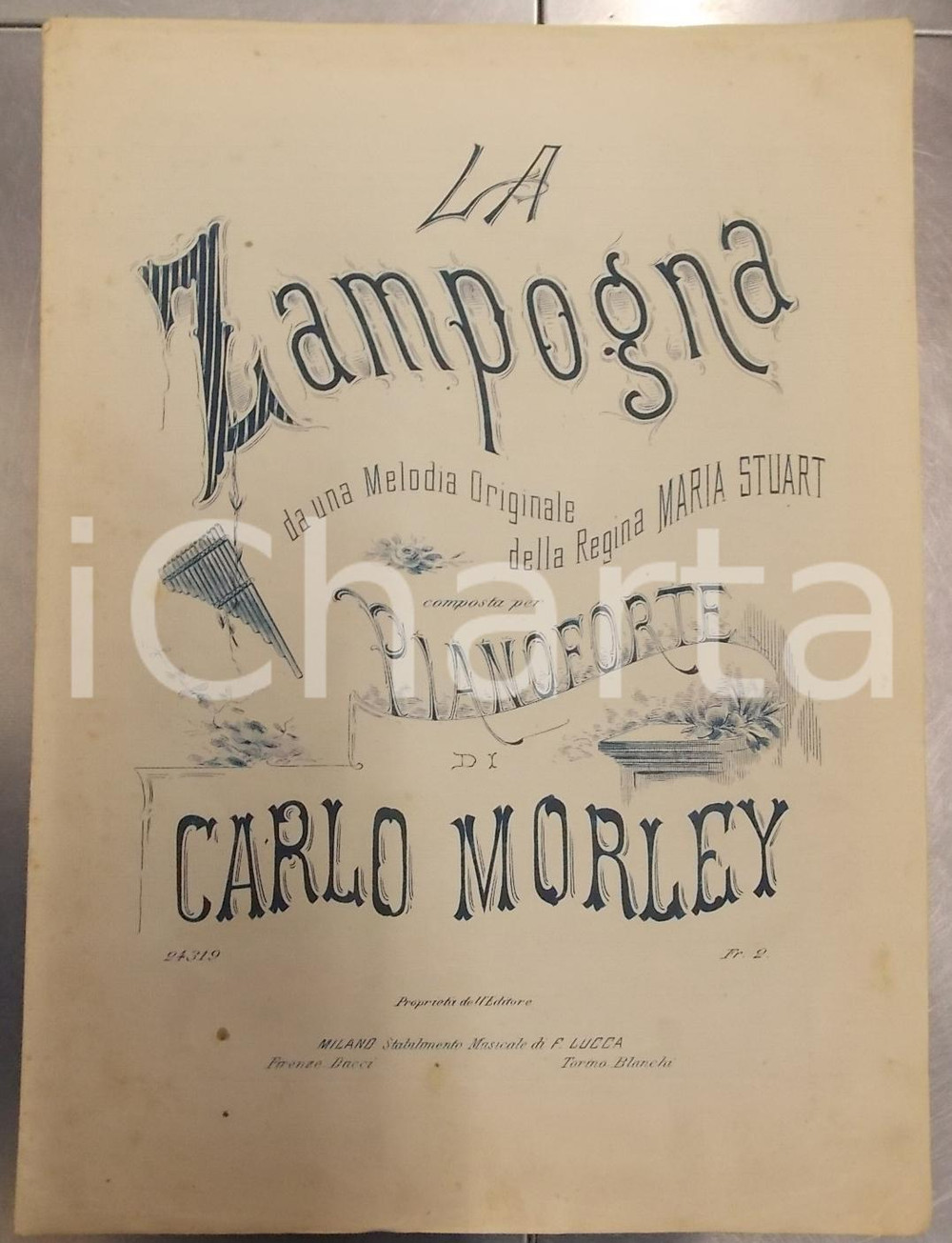 Oggetto da collezione cartaceo 1880 ca Carlo MORLEY La zampogna Spartito pianoforte da melodia Maria STUART 1