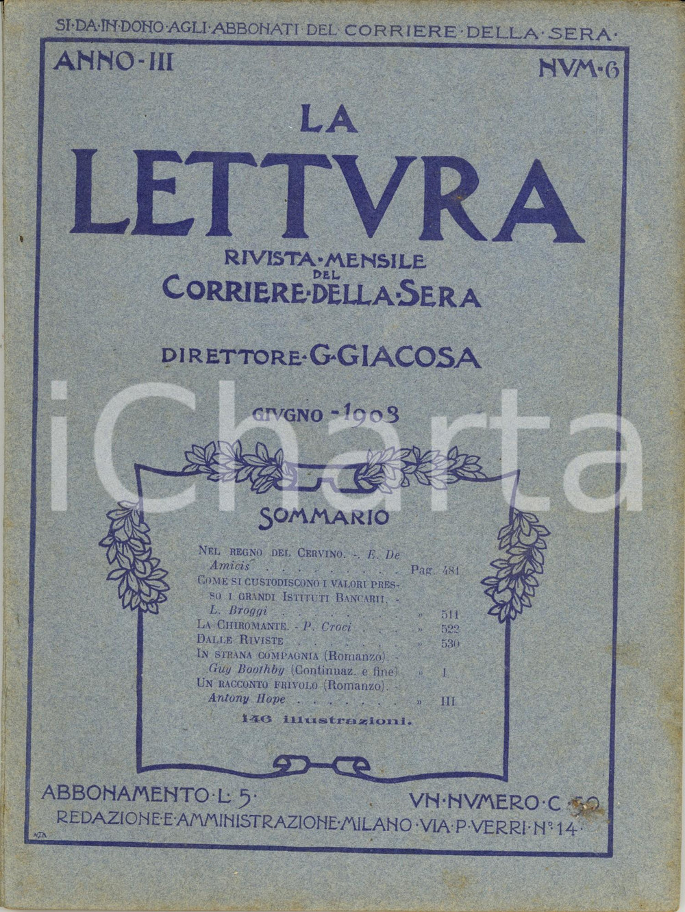 Giornale, rivista storica 1903 LA LETTURA Edmondo DE AMICIS Nel regno del CERVINO ILLUSTRATA Anno III n°6 1