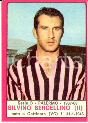 Oggetto da collezione cartaceo PANINI - CALCIATORI 1967 - 1968 Figurina Silvino BERCELLINO Serie B PALERMO 1
