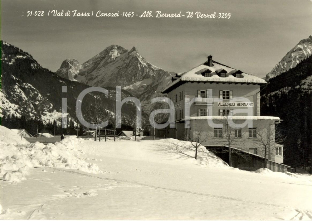 Cartolina originale da collezione 1950 ca CANAZEI TN VAL DI FASSA Albergo BERNARD e monte VERNEL Cartolina FG VG 1