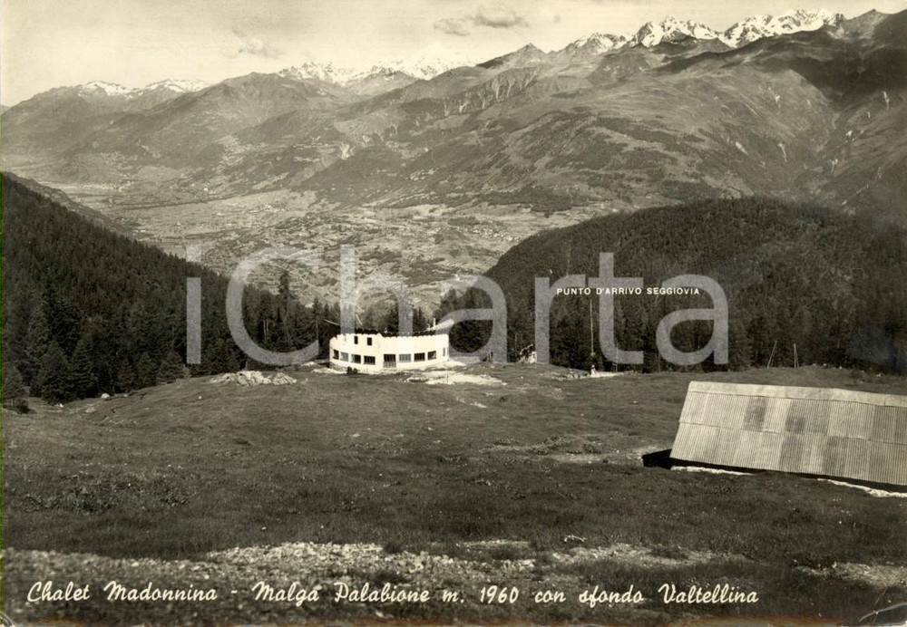 Cartolina originale da collezione 1952 APRICA SO Chalet MADONNINA alla MALGA PALABIONE con arrivo funivia VG 1