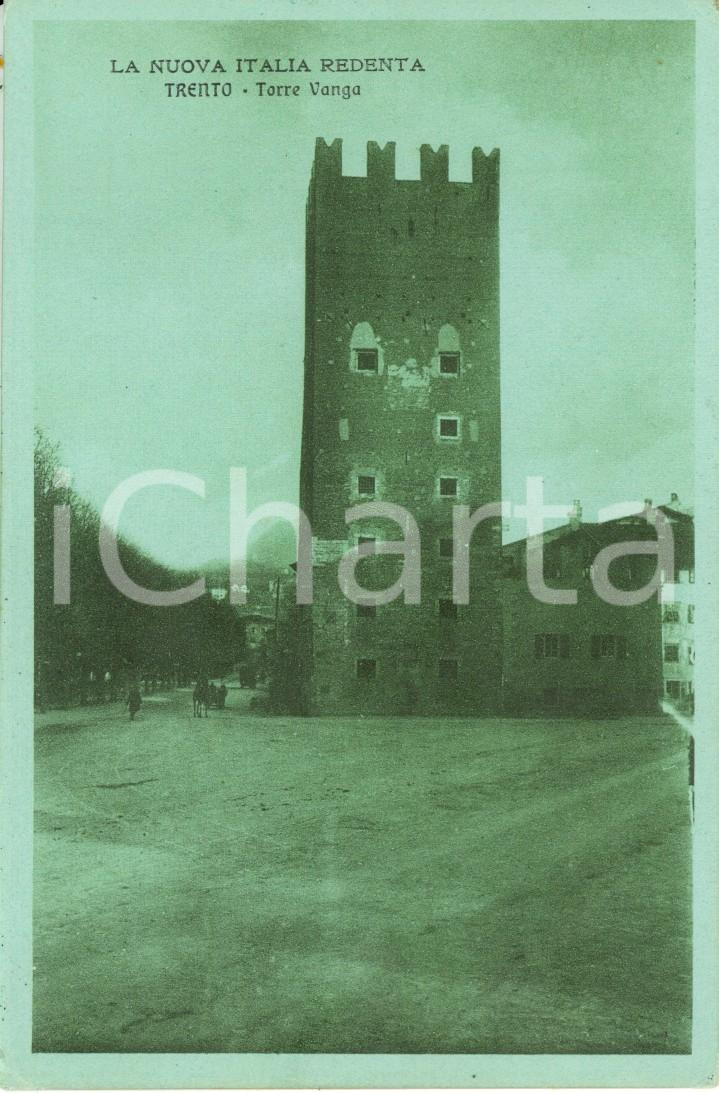 Cartolina originale da collezione 1920 ca TRENTO NUOVA ITALIA REDENTA  Torre VANGA Cartolina postale FP NV 1