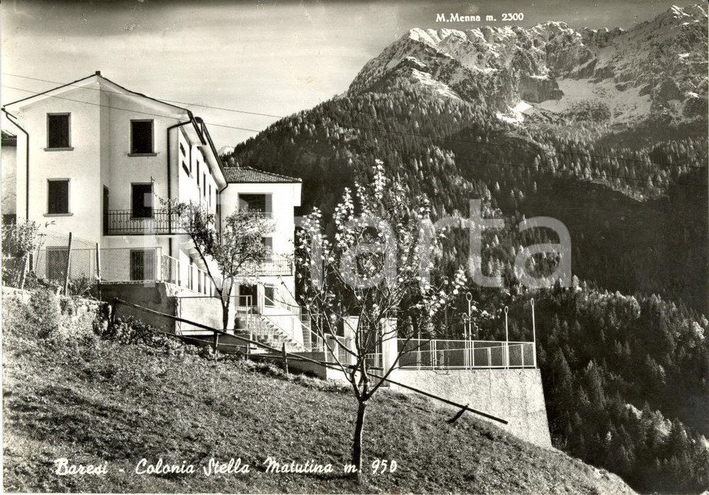 Cartolina originale da collezione 1967 BARESI (BG) Colonia STELLA MATUTINA e Monte MENNA *Cartolina postale FG VG 1