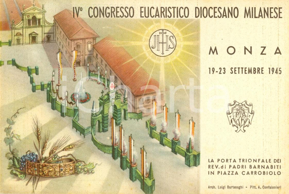 Cartolina originale da collezione 1945 MONZA IV Congresso Eucaristico Porta dei BARNABITI *Cartolina ILLUSTRATA FG 1