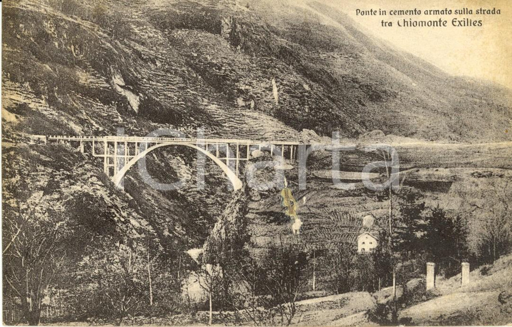 Cartolina originale da collezione 1920 ca CHIOMONTE (TO) Ponte cemento armato strada per EXILLES *Cartolina FP NV 1